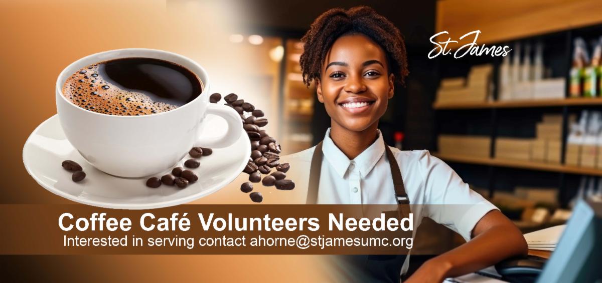 St. James Alpharetta - Coffee Volunteers Needed