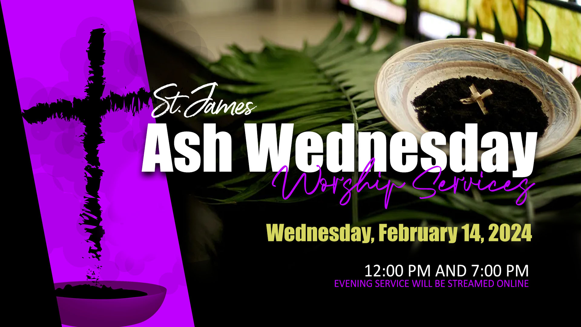 2024 St. James Alpharetta - Ash Wednesday Worship Services