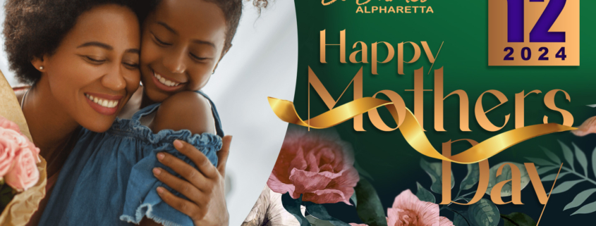 2024 St. James Alpharetta - Happy Mother's Day